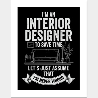 I'm An Interior Designer Gift Posters and Art